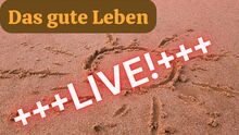Das gute Leben - LIVE! Familiengeschichten. Mit dialogischer Lesung der Autorin Gesine Berendson.