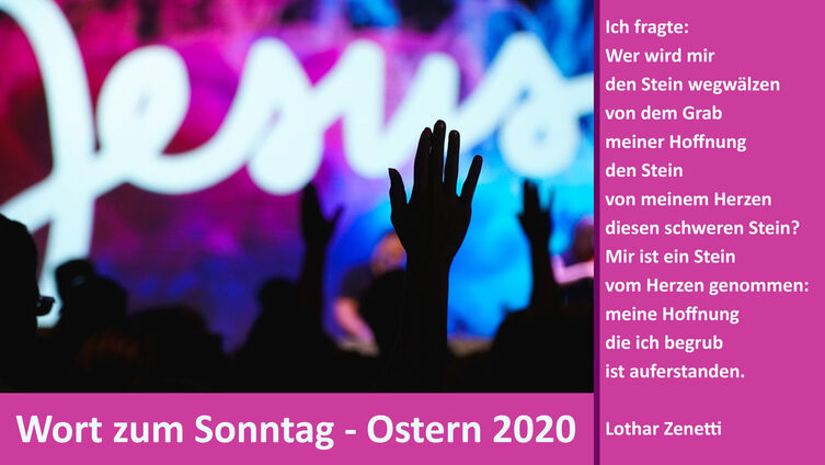 Webbild Wort zum Sonntag Ostern 2020