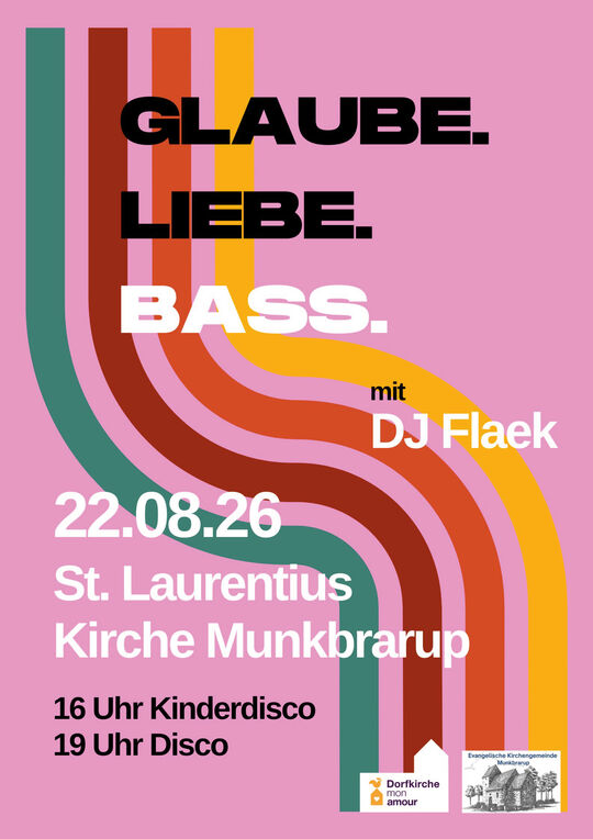Glaube. Liebe. Bass. mit DJ Flaek - Kommt zur Kirchendisco am 22.08.2026 in der St. Laurentiuskirche in Munkbrarup - 16 Uhr Kinderdisco + 19 Uhr Disco